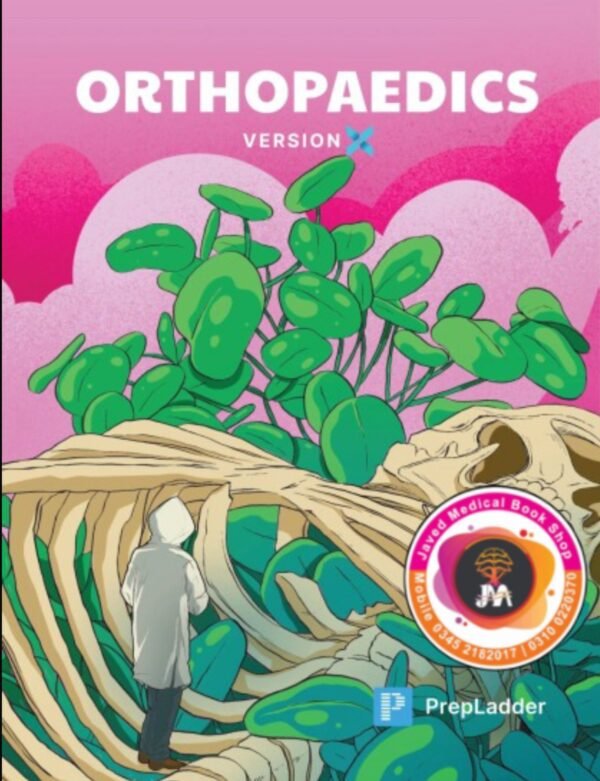 PREPLADDER X ORTHOPAEDICS MAIN VIDEO NOTES