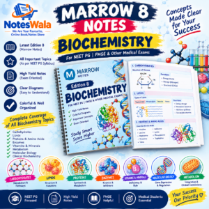 Marrow Biochemistry Color Notes for MBBS, NEET PG & NEXT – Noteswala.in